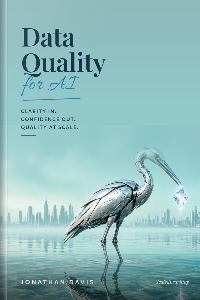 Cover of Data Quality for AI by Jonathan Davis: an illustrated scene with an elegant serif title and the tagline Clarity in. Confidence out. Quality at scale.